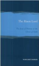 Cover of: Risen Lord (Scottish Journal of Theology) by Margaret Barker, Graeme Barker