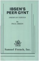 Cover of: Ibsen's Peer Gynt by Paul Green