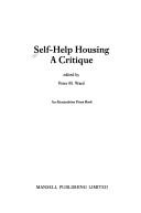 Cover of: Self-help housing: a critique