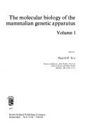 The molecular biology of the mammalian genetic apparatus. Vol.1