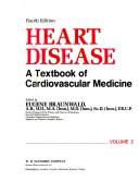 Heart disease : a textbook of cardiovascular medicine