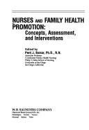 Cover of: Nurses and family health promotion: concepts, assessment, and interventions