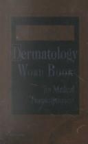 Cover of: Dorland's Dermatology Word Book for Medical Transcriptionists (Dorlands Wordbooks)