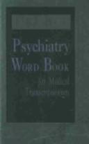 Cover of: Dorland's Psychiatry Word Book for Medical Transcriptionists
