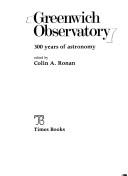 Cover of: Greenwich Observatory: 300 years of astronomy