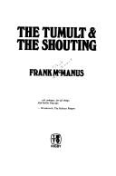 Cover of: The tumult and the shouting