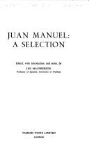Cover of: Juan Manuel: A Selection (Grant & Cutler Spanish Texts)