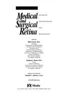 Medical and surgical retina : advances, controversies, and management