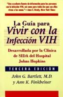 Cover of: Guía para vivir con la infacción VIH by John G. Bartlett