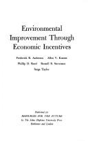 Cover of: Environmental Improvement Through Economic Incentives (RFF Press)