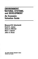 Environment, natural systems, and development : an economic valuation guide