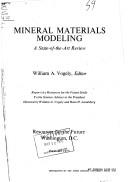 Cover of: Mineral materials modeling: a state of the art review : report of a Resources for the Future study to the science adviser to the President