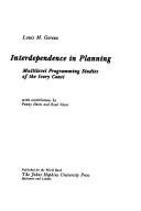 Interdependence in planning : multilevel programming studies of the Ivory Coast