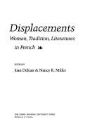 Displacements : women, tradition, literatures in French