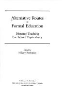 Alternative routes to formal education : distance teaching for school equivalency