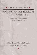Cover of: The Rise of American Research Universities by Hugh Davis Graham, Nancy Diamond