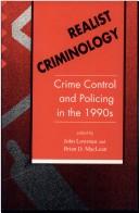Cover of: Realist criminology: crime control and policing in the 1990s