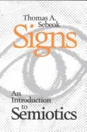 Cover of: Signs: An Introduction to Semiotics (Toronto Studies in Semiotics)