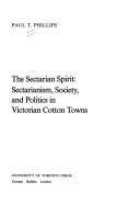 The sectarian spirit : sectarianism, society, and politics in Victorian cotton towns