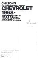 Cover of: Chilton's guía para la reparación y afinación, Chevrolet, 1968-1979