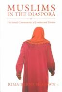 Muslims in the Diaspora by Rima Berns McGown