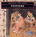 Cover of: Painters (Medieval Craftsmen)