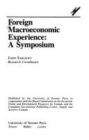 Cover of: Foreign Macroeconomic Experience: A Symposium (The Collected research studies)