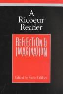 A Ricoeur reader by Paul Ricœur