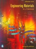 Cover of: Engineering Materials, Volume I (2nd Edition) by R. L. Timings