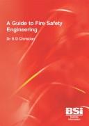 Cover of: A Guide to Fire Safety Engineering