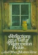 Cover of: Reflections on a Gift of Watermelon Pickle... by 