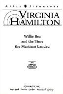 Cover of: Willie Bea and the time the Martians landed