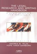 Cover of: The Legal Research and Writing Handbook: A Basic Approach for Paralegals