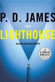 Cover of: The Lighthouse: an Adam Dalgliesh mystery