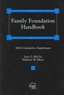 Cover of: Family Foundation Handbook by Jerry J. McCoy, Kathryn W. Miree