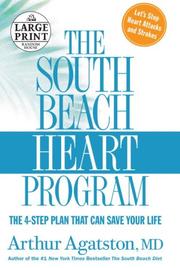 Cover of: The South Beach Heart Program: The 4-Step Plan that Can Save Your Life (Random House Large Print (Hardcover))