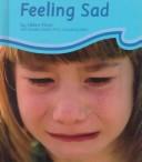 Cover of: Feeling Sad (Pebble Books) by 