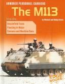 Cover of: Armored Personnel Carriers: The M113