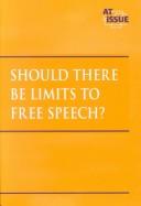 Cover of: Should There Be Limits on Free Speech?