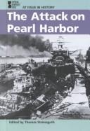 Cover of: The attack on Pearl Harbor