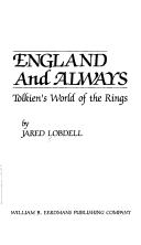 Cover of: England and always: Tolkien's world of the rings