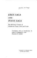 Erex saga and Ívens saga by Foster Warren Blaisdell, Marianne E. Kalinke