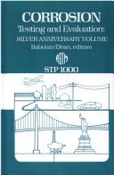 Cover of: Corrosion testing and evaluation: silver anniversary volume