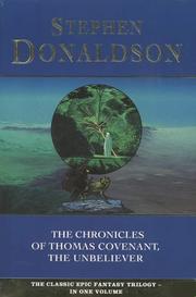 The Chronicles of Thomas Covenant the Unbeliever by Stephen R. Donaldson