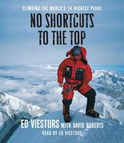 Cover of: No Shortcuts to the Top: Climbing the World's 14 Highest Peaks