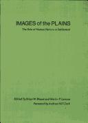 Cover of: Images of the plains: the role of human nature in settlement