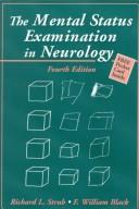 Cover of: The Mental Status Examination in Neurology by Richard L. Strub, F. William Black