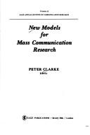 New models for mass communication research