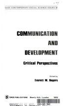Cover of: Communication and Development: Critical Perspectives (No Series Description Provided)