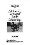 Adolescents, work and family : an intergenerational developmental analysis